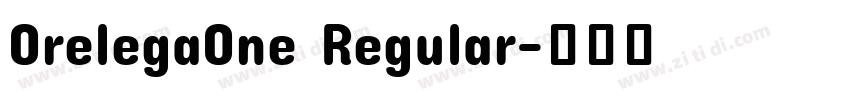 OrelegaOne Regular字体转换